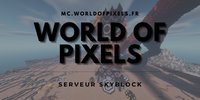World Of Pixels [1.9 - 1.17.1]