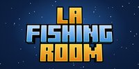 La Fishing Room