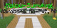 Malou survival